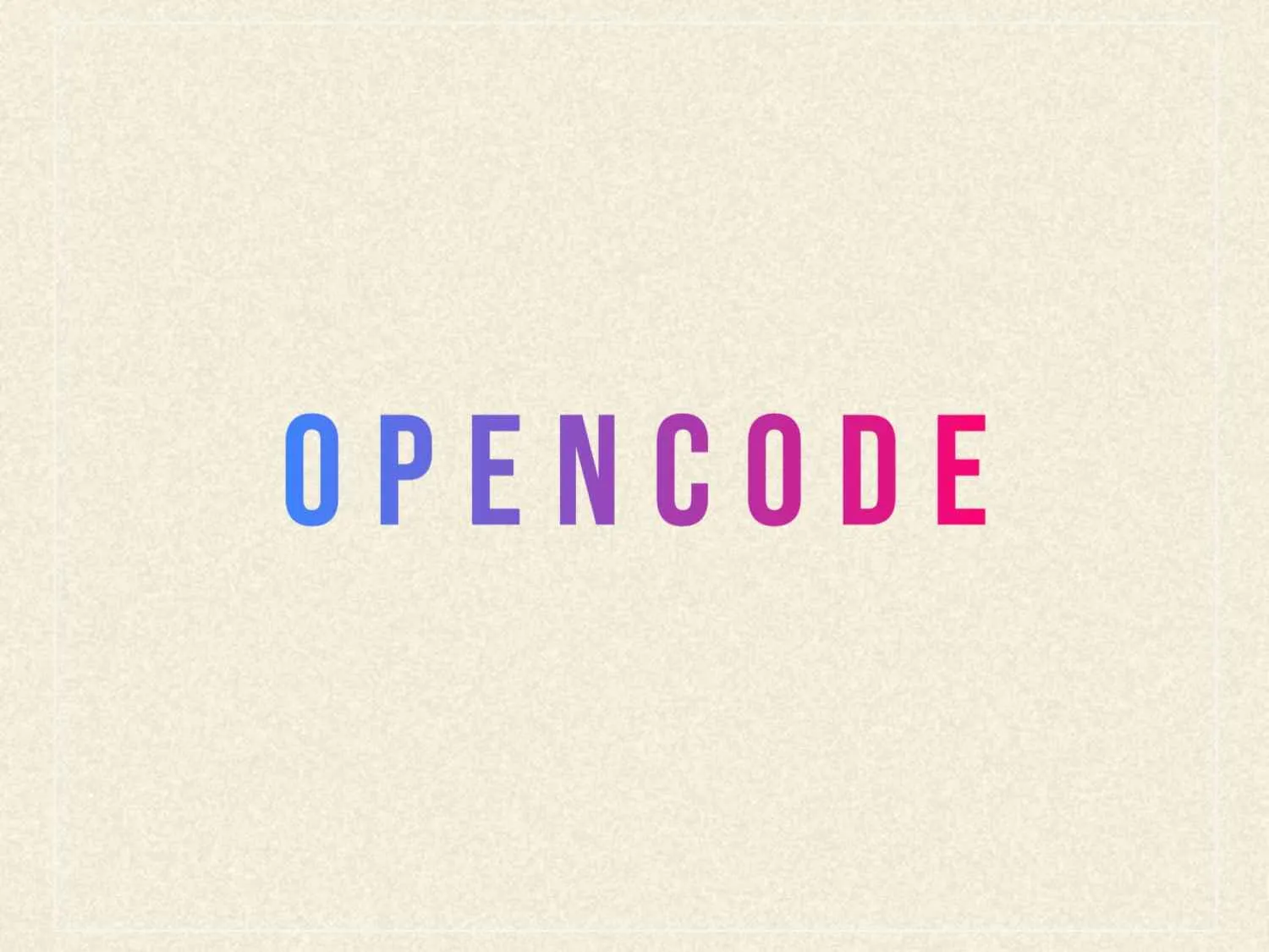 OpenCode开源AI编程助手，多模型接入与实战指南教程