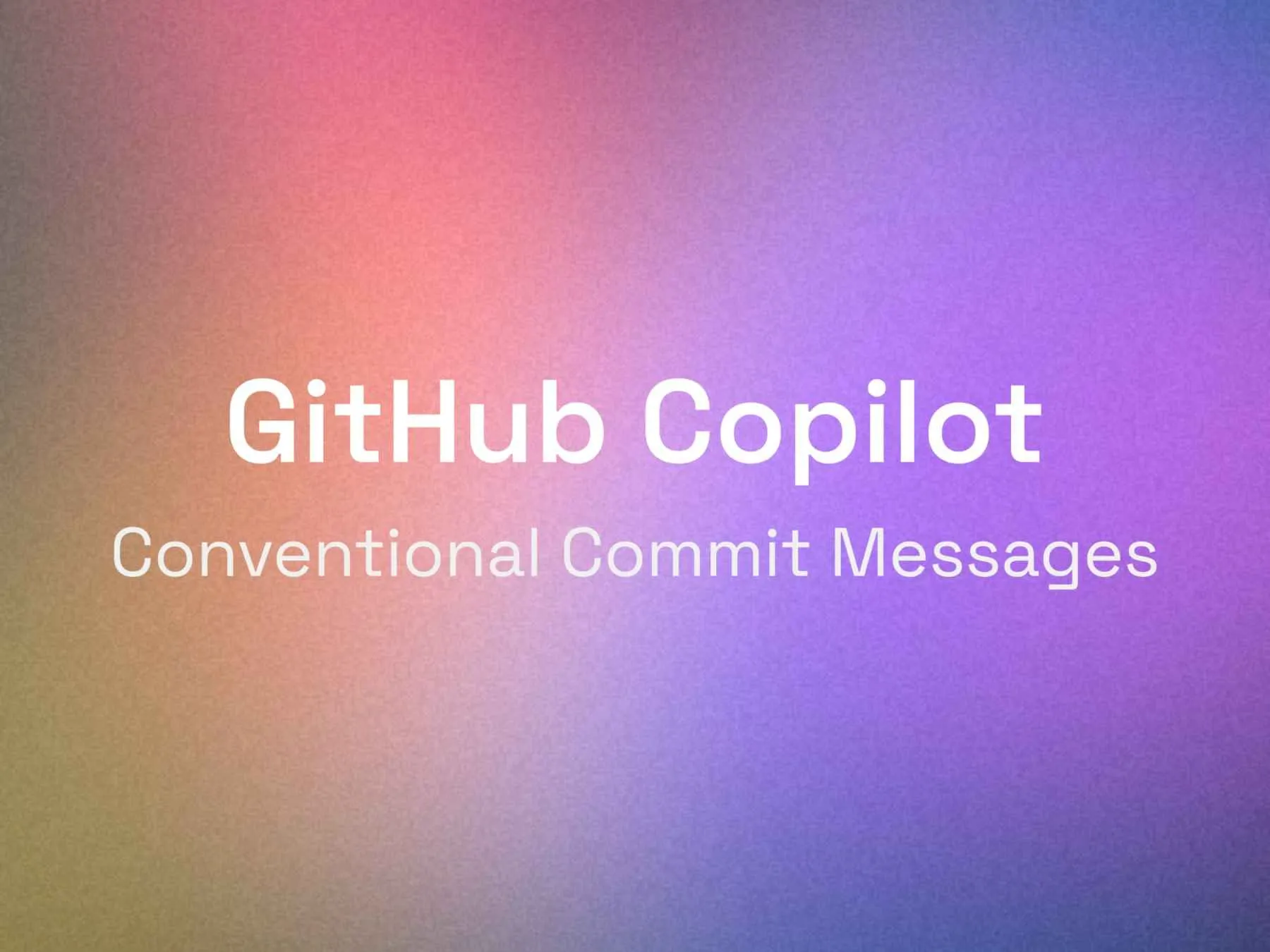 如何设置VS Code的Copilot提交信息为中文格式并统一格式的详细教程